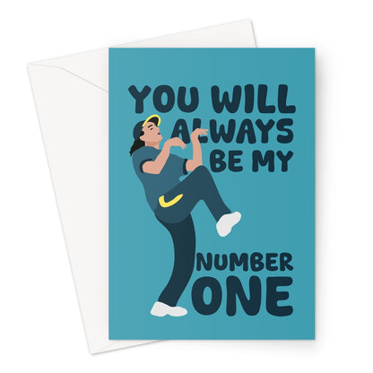 You Will Always Be My Number One Funny Cute Anniversary Raygun Australia Break Dancing Greeting Card