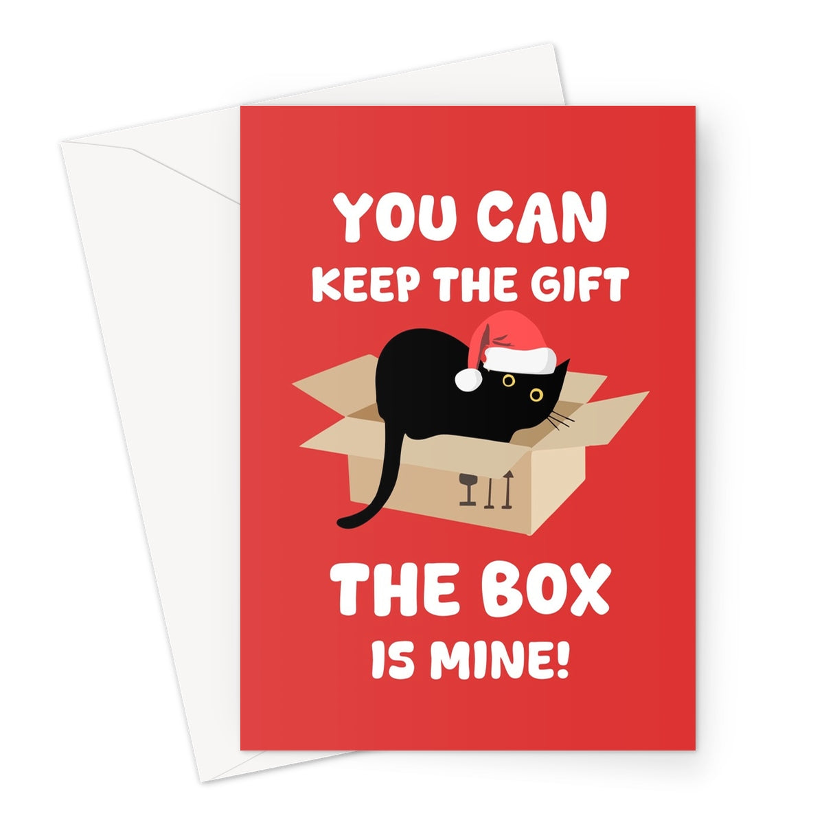 You Can Keep The Gift, The Box Is Mine! Funny Cat Christmas Cute Pet Greeting Card