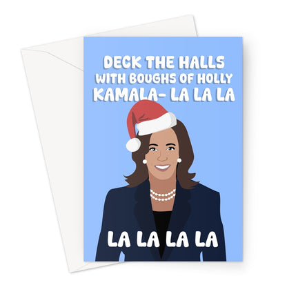 Deck The Halls Kamala la la Christmas Funny Politics USA Harris Song Pun Greeting Card