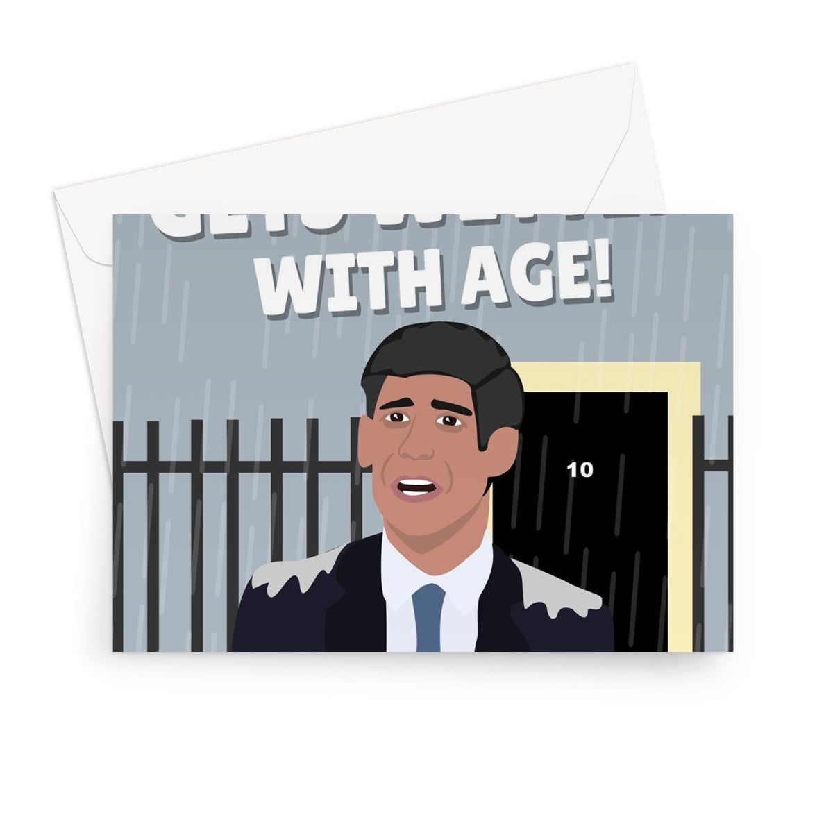 Life Only Gets Wetter With Age! Rishi Sunak Birthday Election 2024 Rain Greeting Card