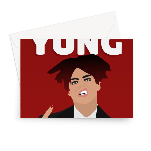 Don't Worry You're Still Yung Funny Birthday Yungblud Young Blood Pun Fan Music Greeting Card