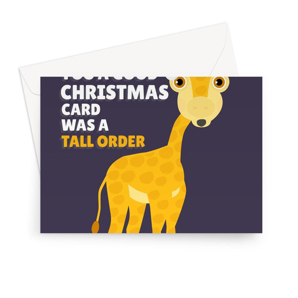 Finding You a Good Christmas Card Was a Tall Order Giraffe Zoo Animal Nature Punny Funny Love Fan Xmas Greeting Card