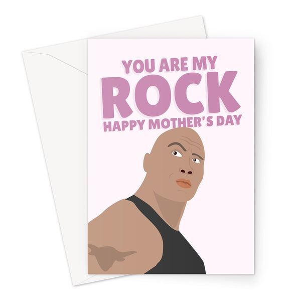You Are My Rock Happy Mother's Day Funny Fan Celebrity Dwayne Johnson Fancy Love Pun Greeting Card