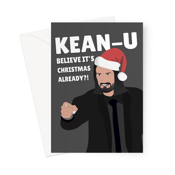 Kean - u Believe It's Christmas?! Keanu Reeves Love Fan Film Movie Can You Breathtaking Xmas Greeting Card