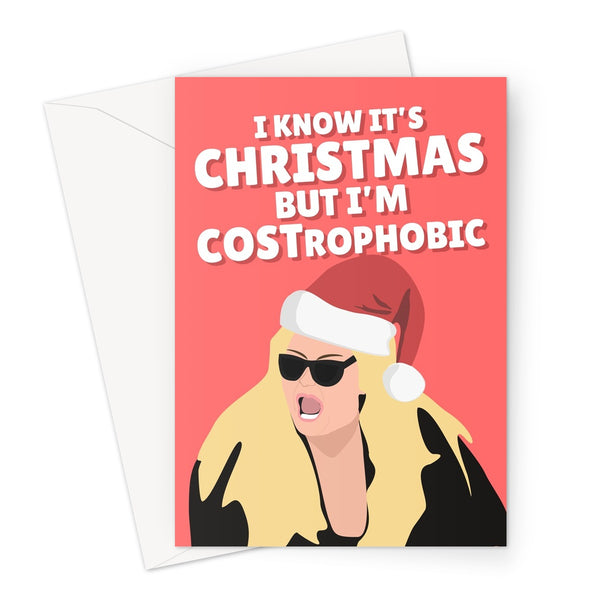 I Know it's Christmas but i'm COSTrophobic Gemma Collins Claustrophobic Darren Meme Cost of Living Greeting Card