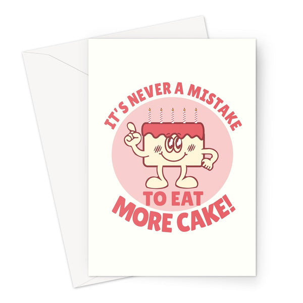 It's Never A Mistake To Eat More Cake Birthday Funny Rhyme Pun Retro Cute Cartoon Food Greeting Card