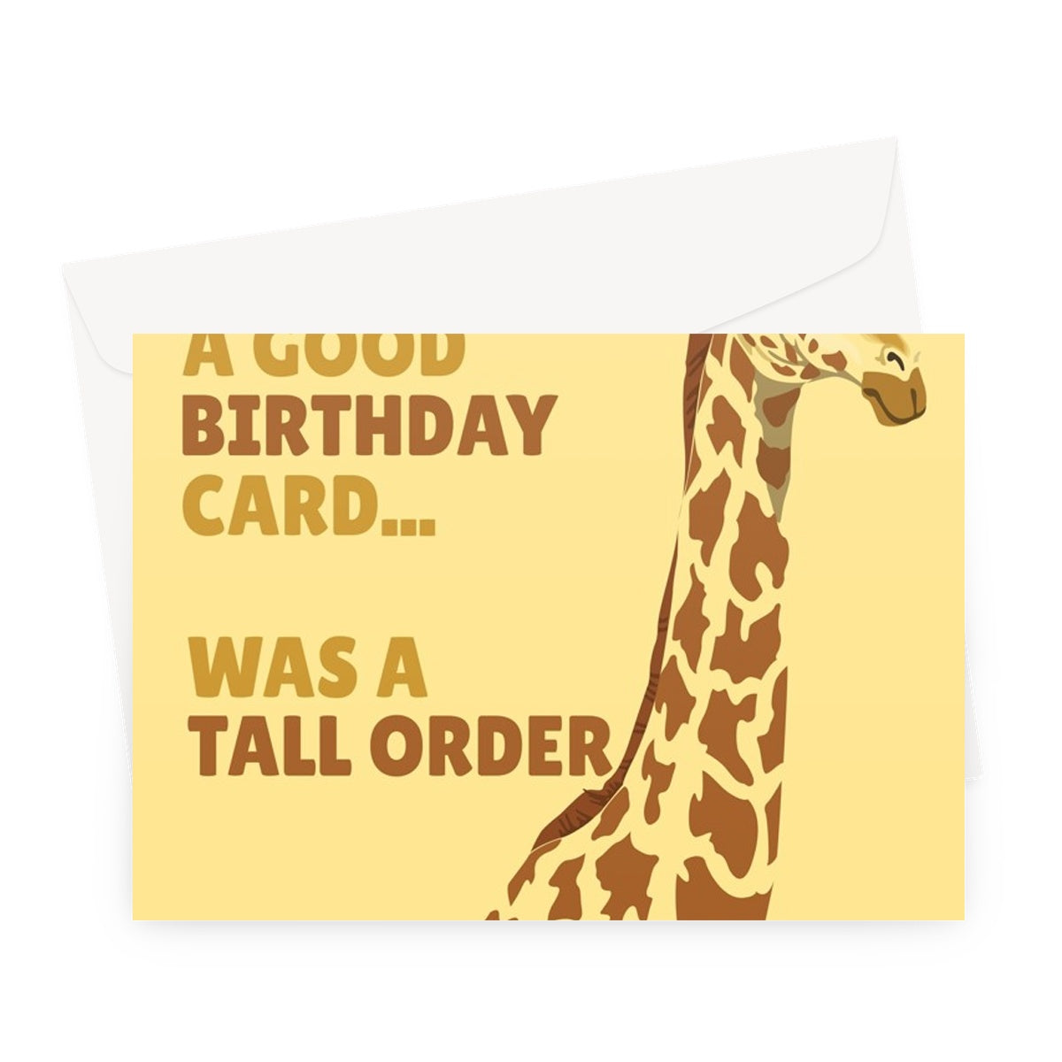 Finding You A Good Birthday Card Was A Tall Order Giraffe Funny Animal Cute Nature  Greeting Card