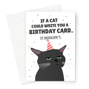 If A Cat Could Write You A Birthday Card... It Wouldn't. Funny Pet Kitty Black Cat Zoned Unimpressed Meme Hat Greeting Card