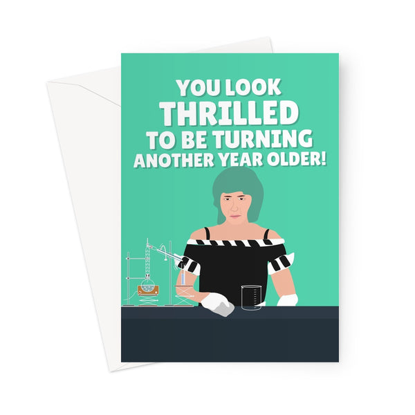 You Look Thrilled To Be Turning Another Year Older! The Unknown Funny Glasgow Experience Viral TikTok Greeting Card
