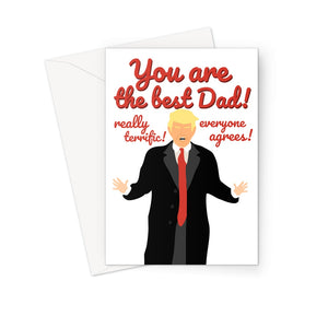 Trump Father's Day Best Dad Terrific Greeting Card