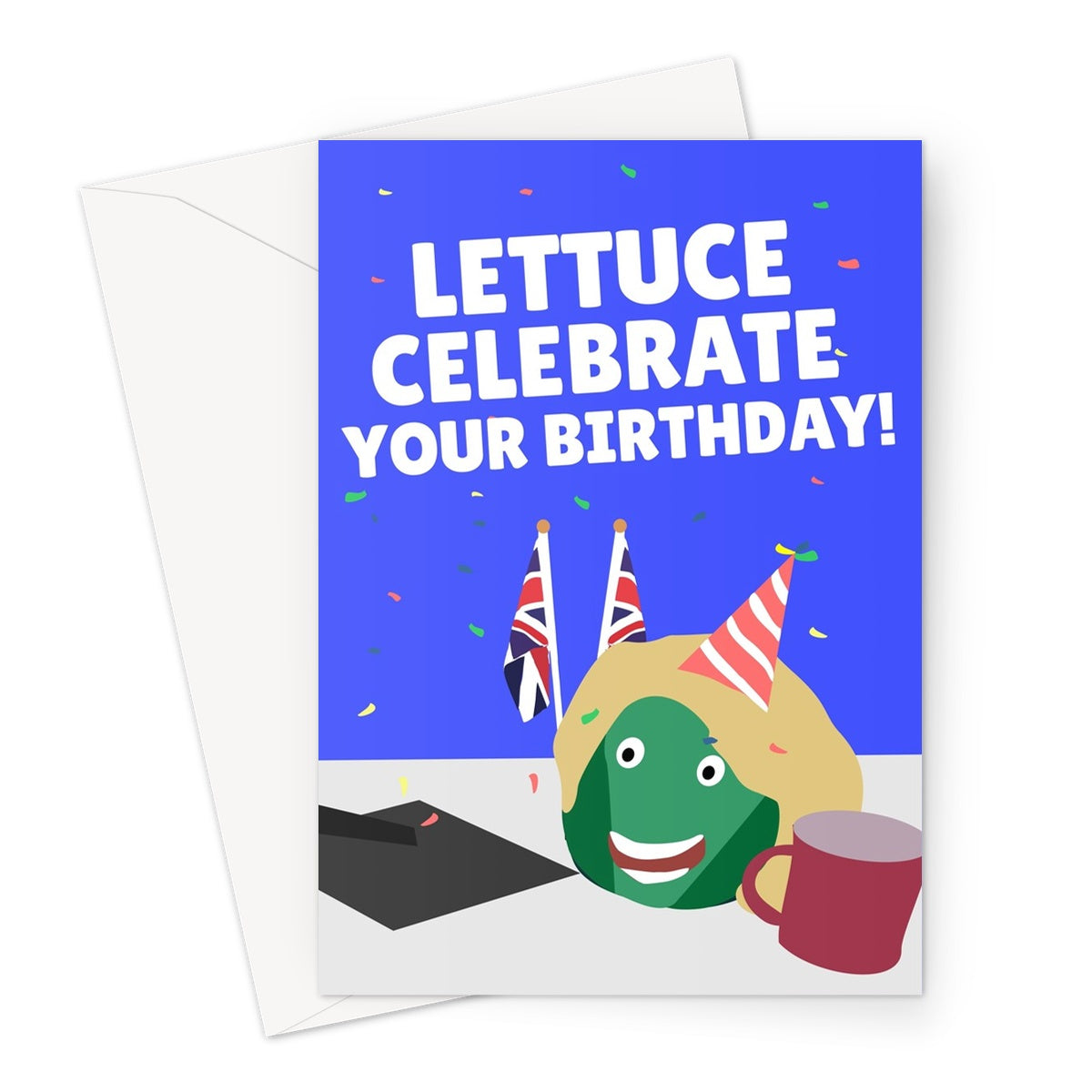 Lettuce Celebrate Your Birthday! Funny Liz Truss Resign Tory Politics Greeting Card