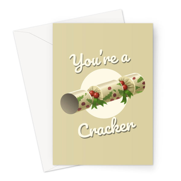 You're a Cracker - Christmas Festive Xmas Funny Compliment Love Couples Cracking UK British Slang Irish Gold  Greeting Card
