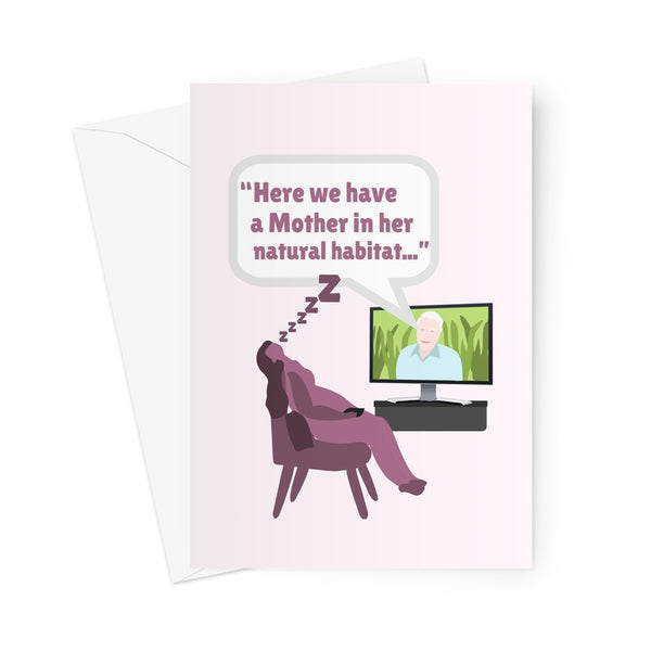 Here We Have a Mother In Her Natural Habitat Funny David Attenborough TV Fan Asleep Tired Mother's Day Birthday Greeting Card