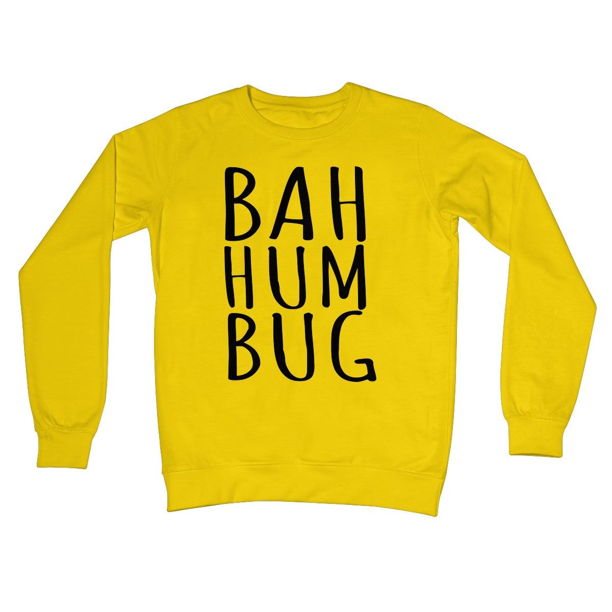 Bah Hum Bug Jumper Funny Anti Christmas Xmas Festive Hate Meme Grumpy Cute Bahhumbug Text Gift Crew Neck Sweatshirt