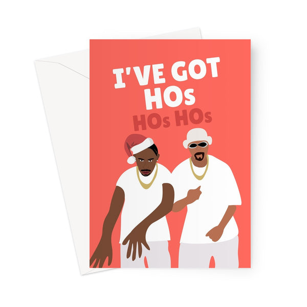 I've Got Hos Funny Christmas Xmas Song Santa Ludacris Nate Dogg Classic Pun Retro Fan Greeting Card