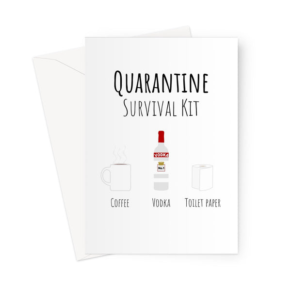 Quarantine Survival Kit Vodka Coffee Toilet Roll  Greeting Card