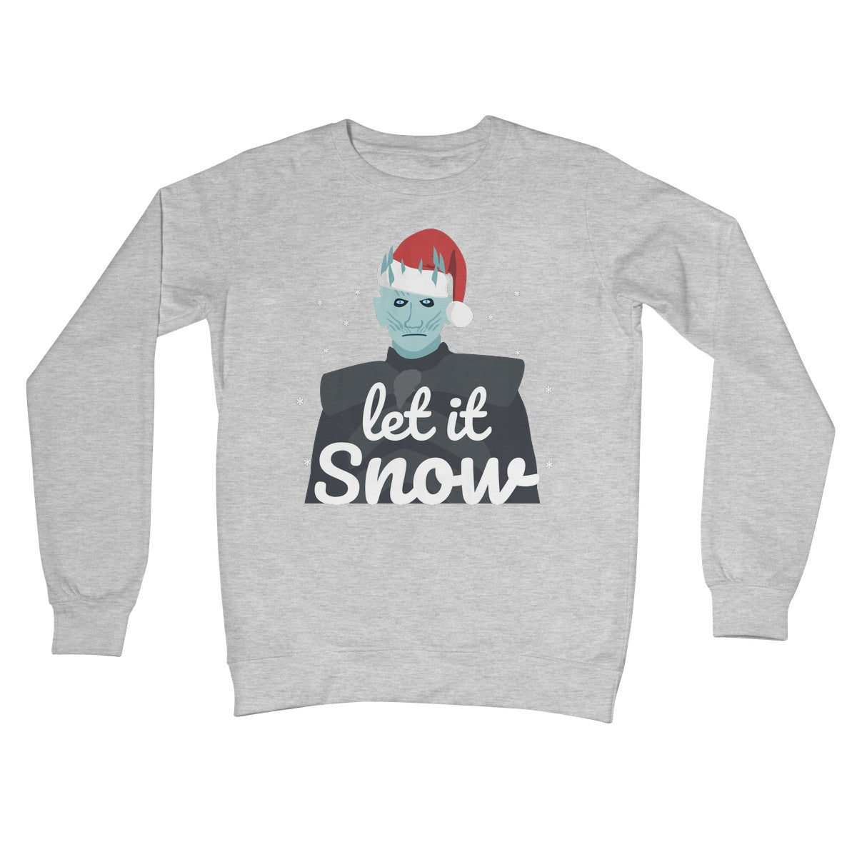 Let it Snow Jumper Night King Funny Fan Creepy Game of Thrones Cute Meme Gift Christmas Xmas Festive Crew Neck Sweatshirt