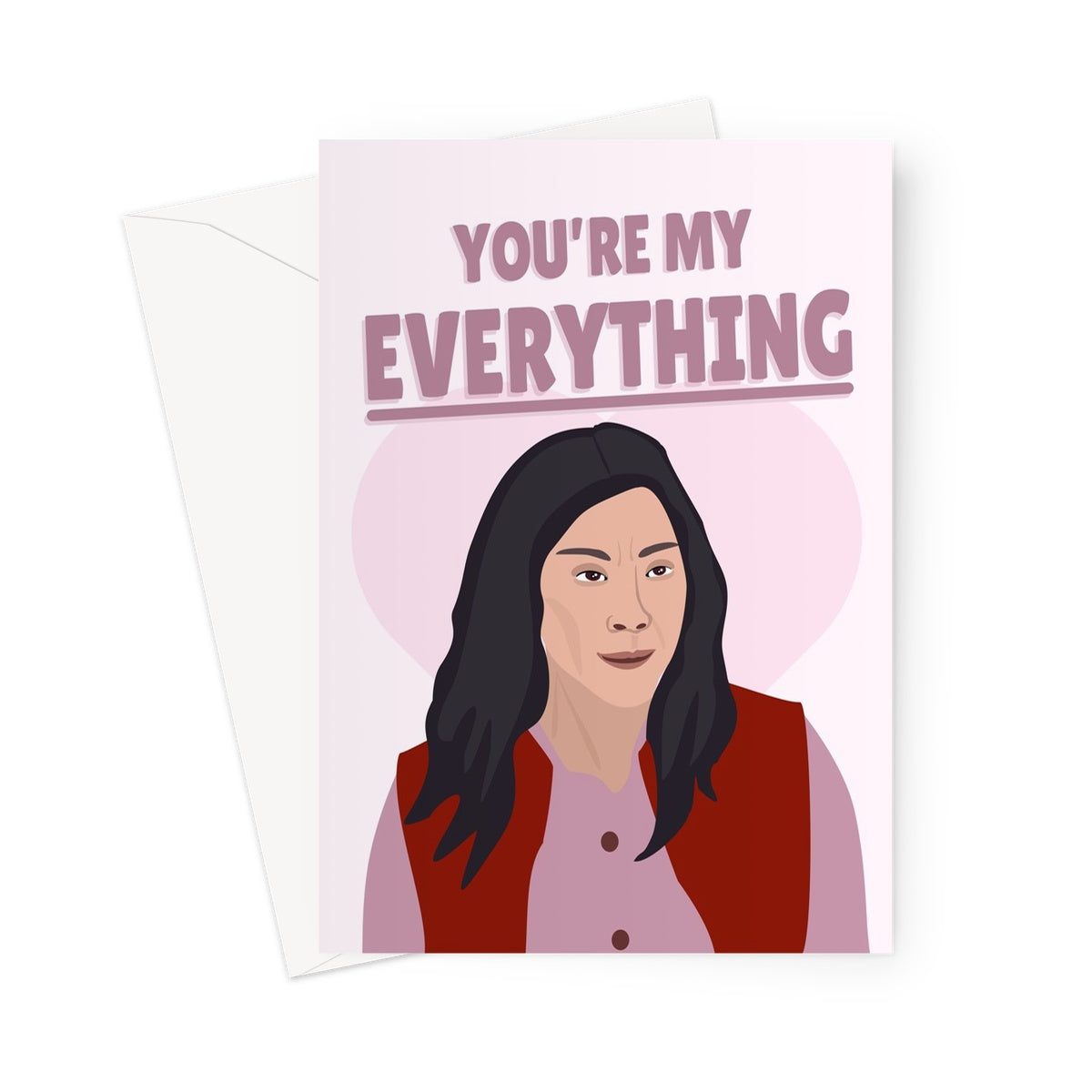 You're My Everything Michelle Yeoh Valentine's Day Anniversary Love Couples Film Movie Fan Celebrity Icon Greeting Card