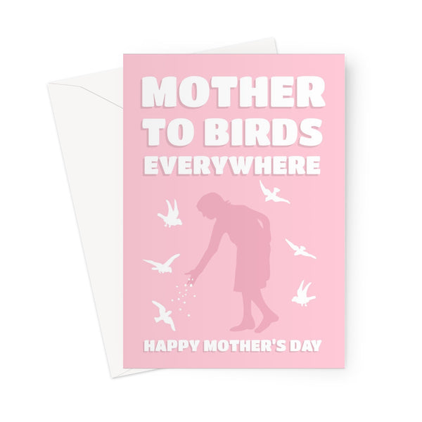 Mother to Birds Everywhere Happy Mother's Day Gardener Bird Table Cute Nature Blue Tit Robin Pigeon Caring UK British Greeting Card