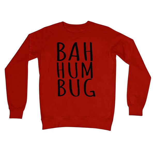 Bah Hum Bug Jumper Funny Anti Christmas Xmas Festive Hate Meme Grumpy Cute Bahhumbug Text Gift Crew Neck Sweatshirt