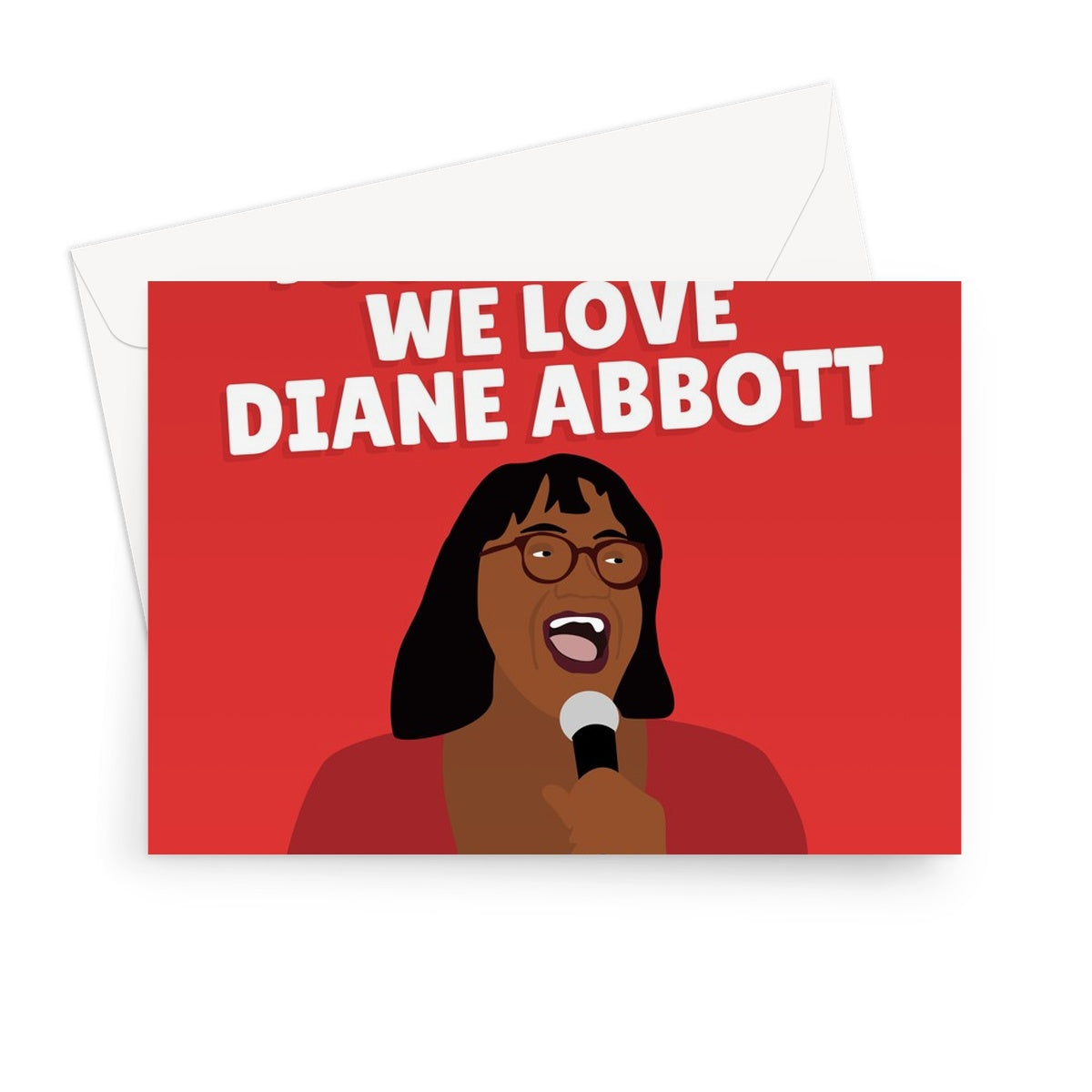 You Scumbag You Maggot We Love Diane Abbott Funny Alternative  Lyrics Fairytale  Christmas Song  Labour Politics Greeting Card