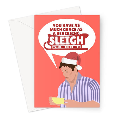 You Have as Much Grace as a Reversing Sleigh With No Deers Come Dine Iconic Quote Funny Christmas UK TV Meme  Decorum Dear Lord  Greeting Card