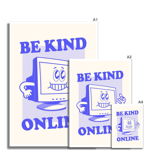 Be Kind Online - Vintage Cartoon Collection - Wall Art Poster Print Retro Mantra Computer Office Home Remote Work Wall Art Poster