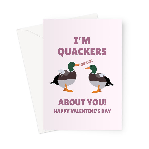 I'm Quackers About You Valentine's Day Funny Pun Duck Love Cute  Greeting Card