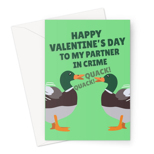 Happy Valentine's Day To My Partner in Crime Funny Cute Ducks Quack Nature Animals Birds Love Couples Greeting Card