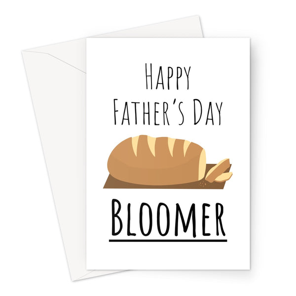 Happy Father's Day Bloomer Bread Funny Joke Boomer Generation Dad Baker Papa Greeting Card