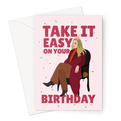 Take It Easy On Your Birthday Adele Music Fan Love Funny Celebrity Icon Greeting Card