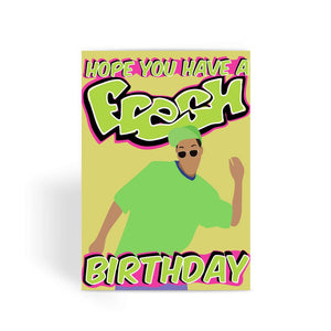 The Fresh Prince of Bel-Air Greetings Card - 'Have A Fresh Birthday' (version 1)
