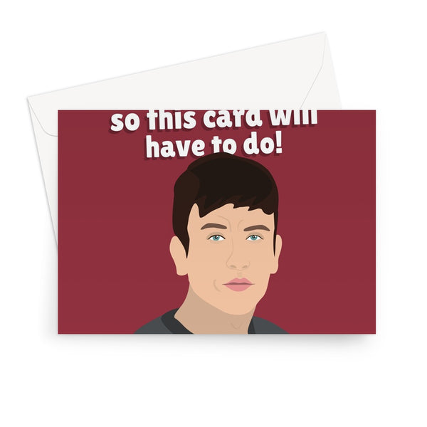 I Couldn't Get You Barry Keoghan So This Card Will Have To Do Funny Birthday Anniversary Celebrity Film Movie Tv Show Fancy Fan  Greeting Card