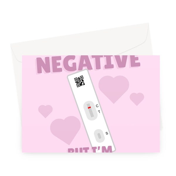 Our Tests Might Be NEGATIVE But I'm POSITIVE We're Meant To Last Valentine's Day Birthday Anniversary Funny Lateral Flow Covid Test Pun Greeting Card