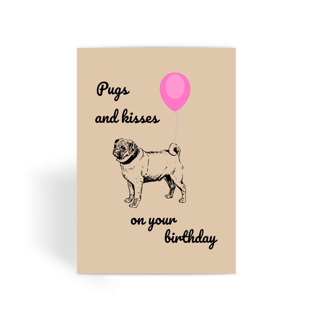 Nature Collection Greetings Card - 'Pugs and Kisses On Your Birthday'