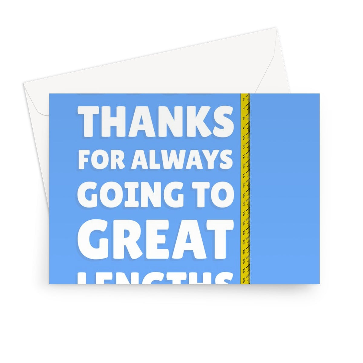 Dad Thanks For Always Going To Great Lengths For Me Funny Father's Day Birthday Tape Measure Pun DIY Fixing Greeting Card