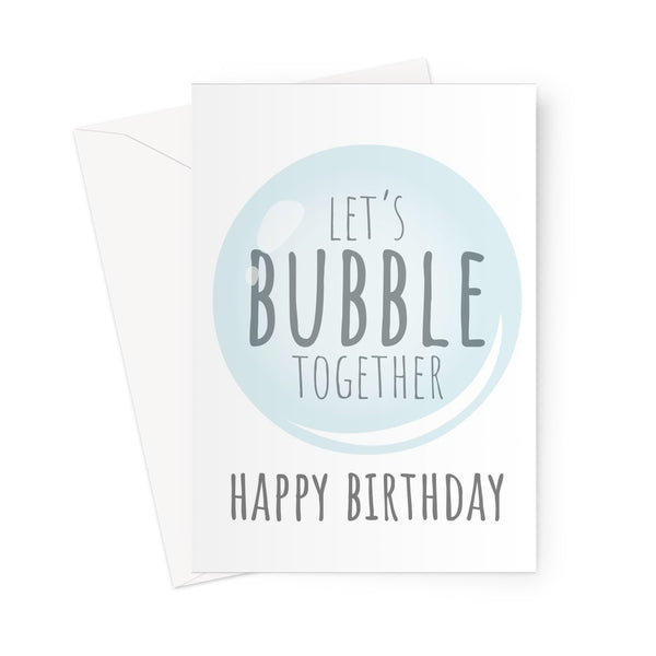 Let's Bubble Together CUSTOM happy birthday Greeting Card