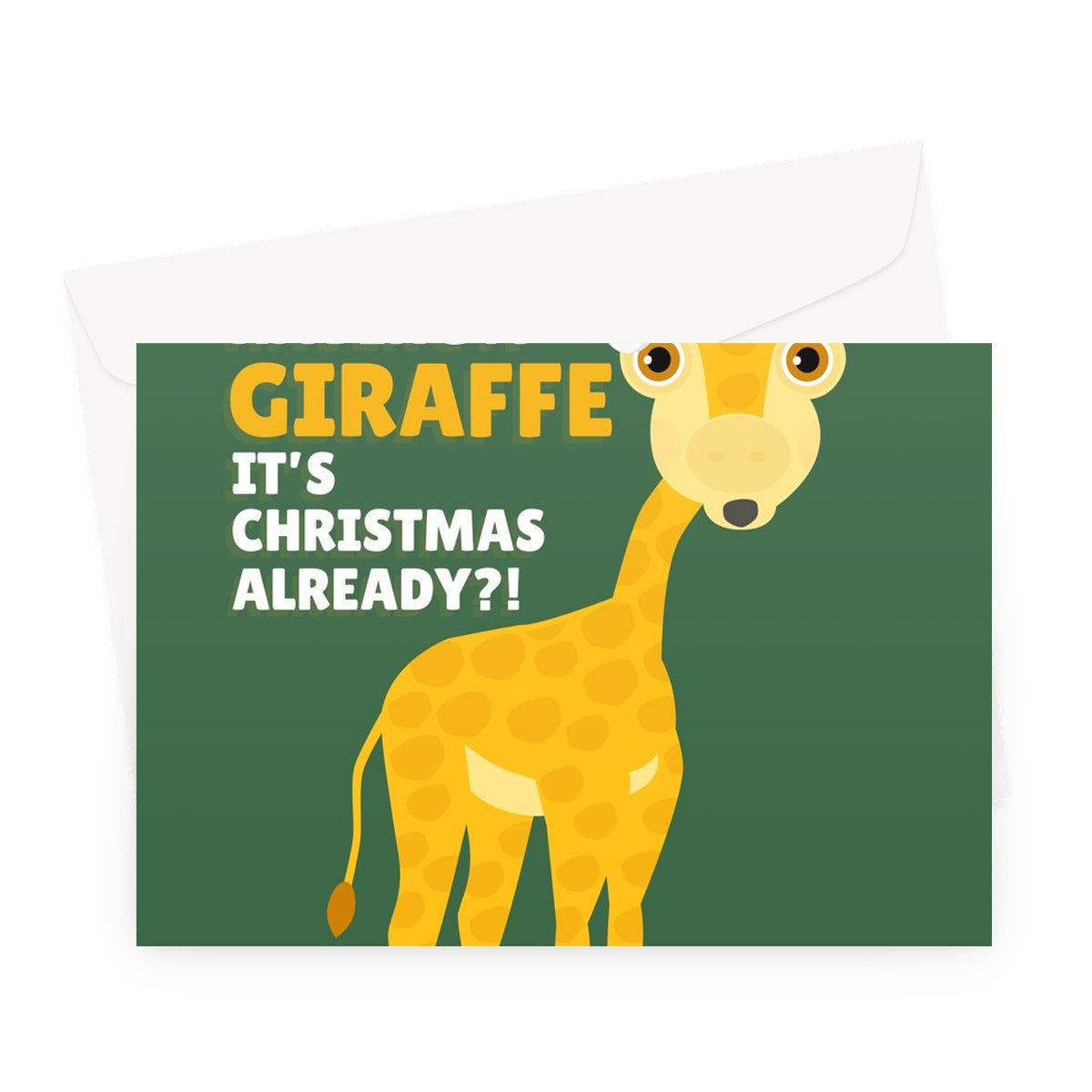 Are You Having a Giraffe It's Christmas Already?! Funny Nature Animals Zoo Tall Pun Slang Xmas Greeting Card