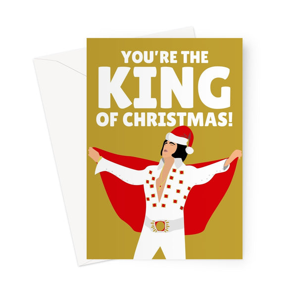 You are the King of Christmas Celebrity Music Fan Retro Elvis Rock Greeting Card