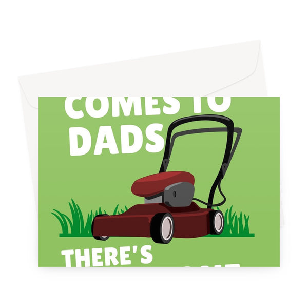 When It Comes To Dads There's Mow One Better Funny Father's Day Grass Gardener Green Pun Greeting Card