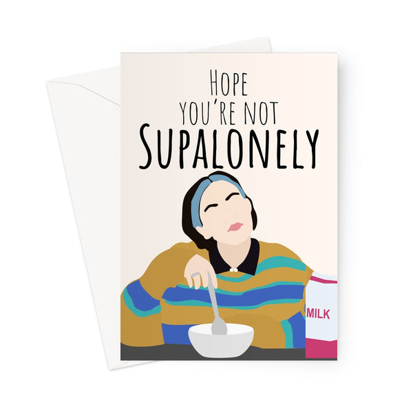 Hope You're Not Supalonely Funny Music Meme Birthday Anniversary Song Super Lonely Pandemic Quarantine Social Distance Greeting Card