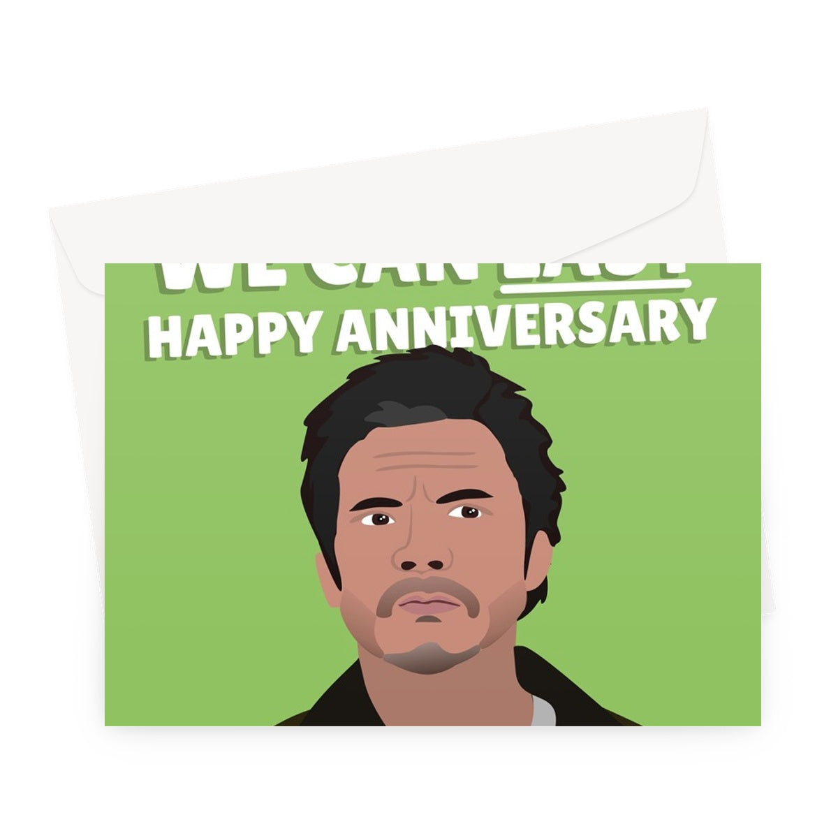 I Hope We Can Last Happy Anniversary Funny Pedro Pascal Celebrity Film Movie Tv Show Fancy Fan Icon Greeting Card