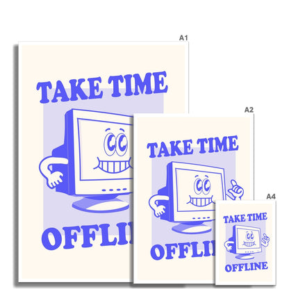 Take Time Offline - Vintage Cartoon Collection - Wall Art Poster Print Retro Mantra Computer Office Home Remote Work Wall Art Poster