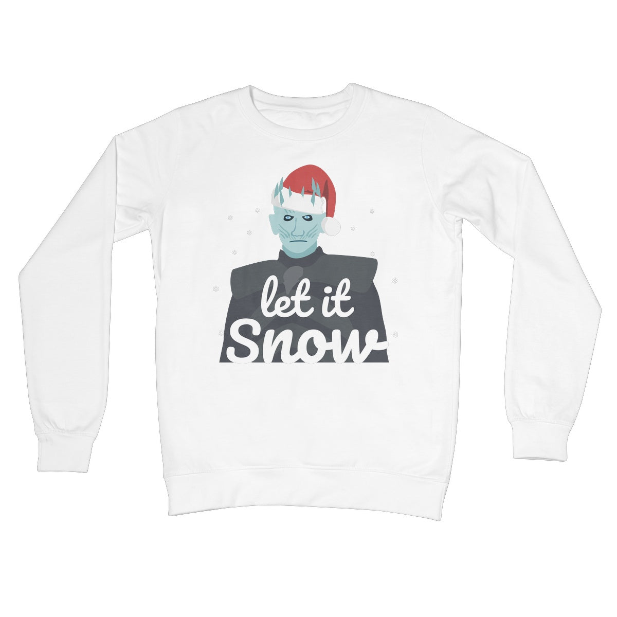 Let it Snow Jumper Night King Funny Fan Creepy Game of Thrones Cute Meme Gift Christmas Xmas Festive Crew Neck Sweatshirt