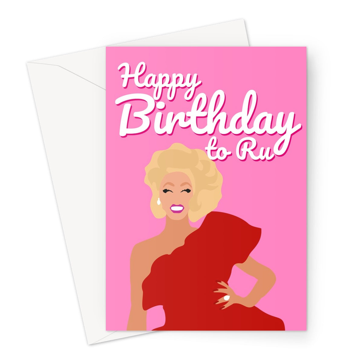 Happy Birthday to Ru Funny Pun Love Fan Gift Rupaul Sashay You Greeting Card