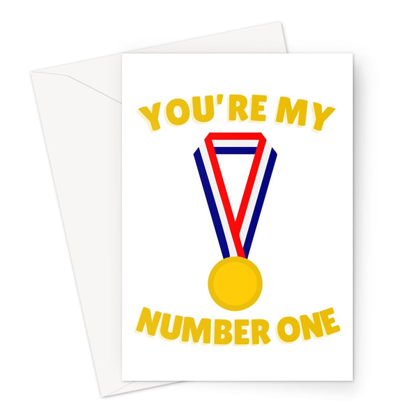 You're My Number One Anniversary Birthday Cute Love You Tokyo Olympics Fan Gold Medal First Place Sport Greeting Card