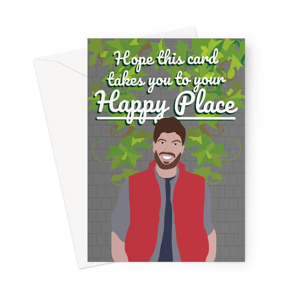 Hope This Card Takes You To Your Happy Place Funny I'm a Celeb Celebrity Jordan North Busy Tucker Trial TV Xmas Christmas Birthday Greeting Card