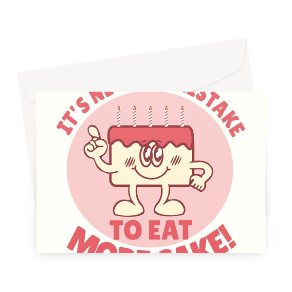 It's Never A Mistake To Eat More Cake Birthday Funny Rhyme Pun Retro Cute Cartoon Food Greeting Card