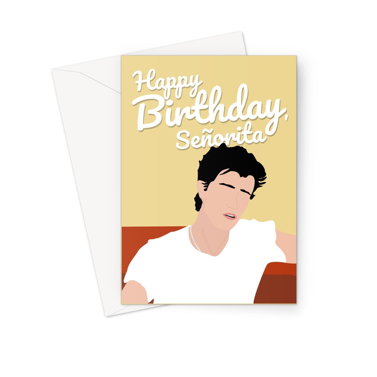 Shawn Mendes Happy Birthday Senorita  Greeting Card