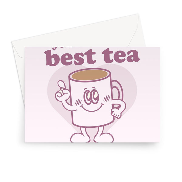 Mum, You Make The Best Tea and You Are My Bestea Funny Cute Love You Mother's Day Birthday Bestie Best Friend Greeting Card